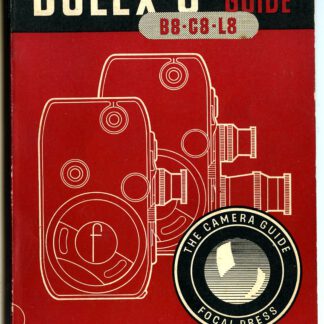 Bolex 8 Guide