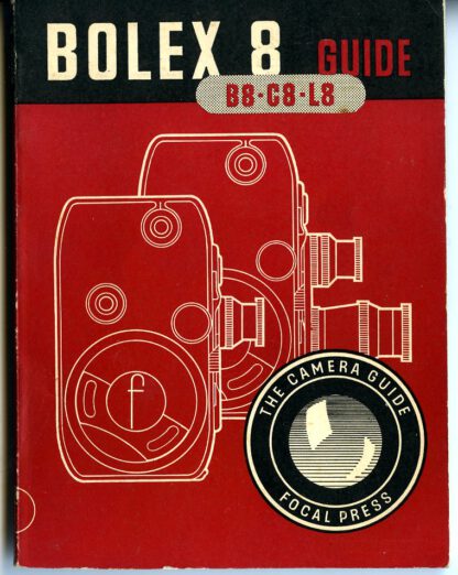Bolex 8 Guide